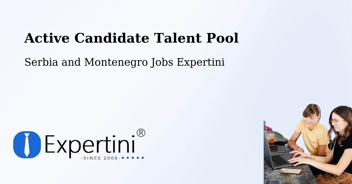 Active Candidate Talent Pool – Perth - Serbia and Montenegro Jobs Expertini