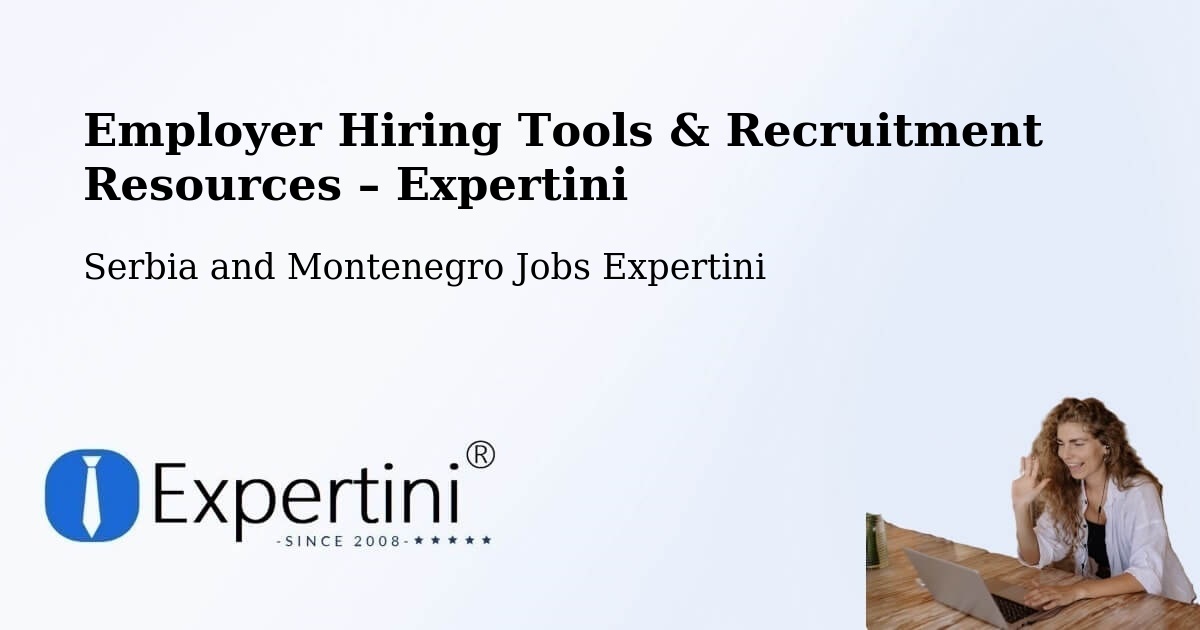 Employer Hiring Tools & Recruitment Resources – Perth - Perth, Serbia and Montenegro Jobs Expertini