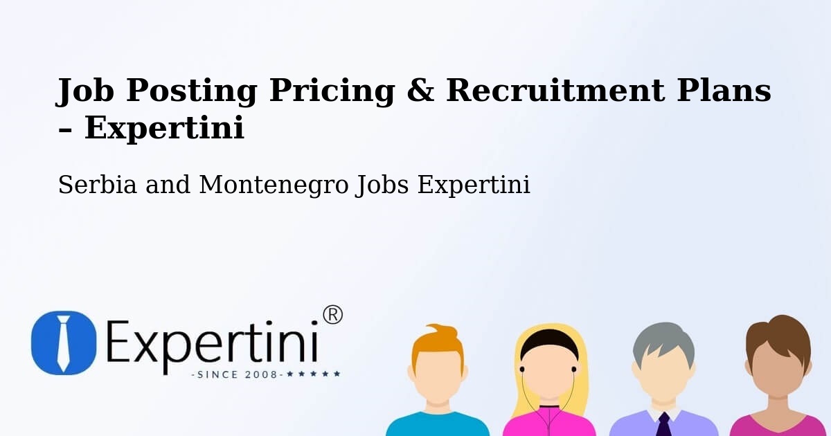 Job Posting Pricing & Recruitment Plans – Perth - Perth, Serbia and Montenegro Jobs Expertini