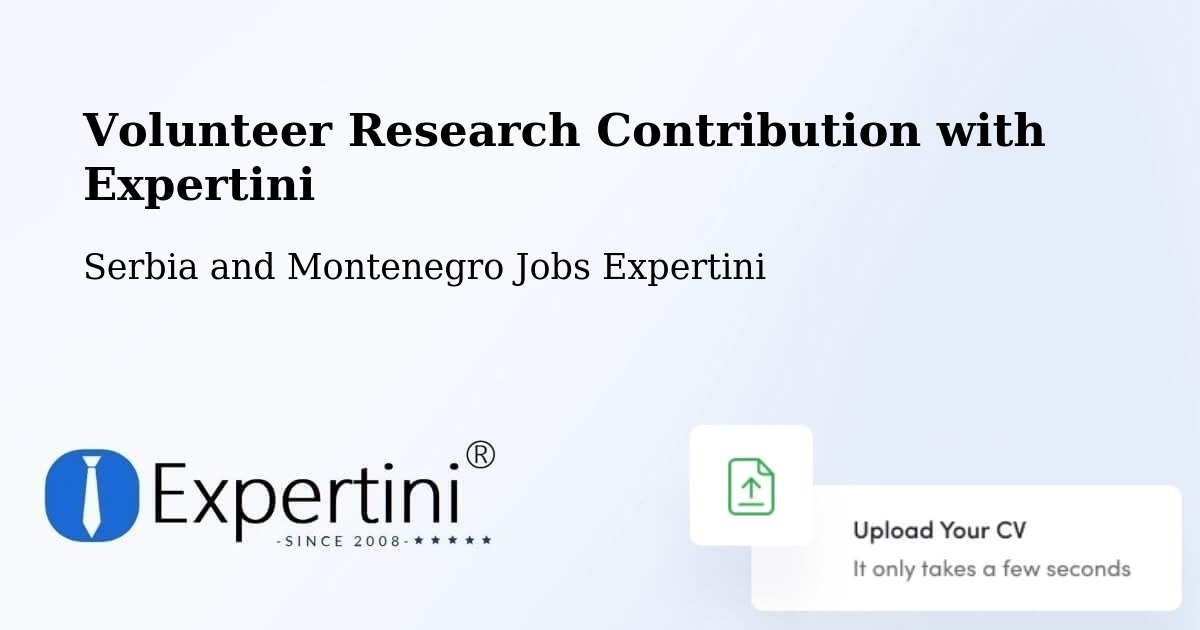 Volunteer Research Contribution Program – Perth - Serbia and Montenegro Jobs Expertini